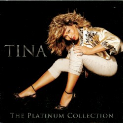 The Platinum Collection album by Tina Turner