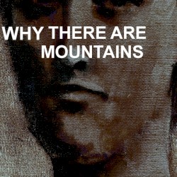 Why There Are Mountains album by Cymbals Eat Guitars