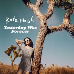 Yesterday Was Forever album by Kate Nash