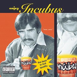 Enjoy Incubus album by Incubus