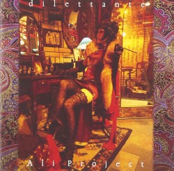 Dilettante album by Ali Project