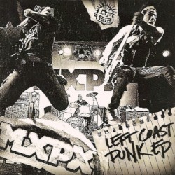 Left Coast Punk EP album by MxPx