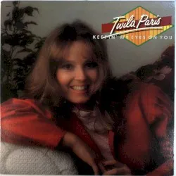 Keepin' My Eyes On You album by Twila Paris