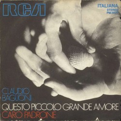 Questo piccolo grande amore / Caro padrone album by Claudio Baglioni