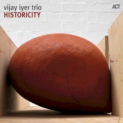 Historicity album by Vijay Iyer