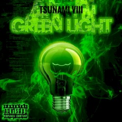 Green Light album by Tsunami VIII