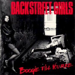 Boogie Till You Puke album by Backstreet Girls