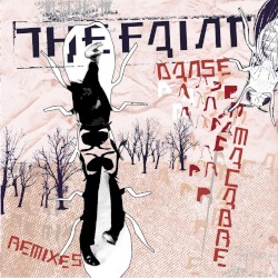 Danse Macabre Remixes album by The Faint