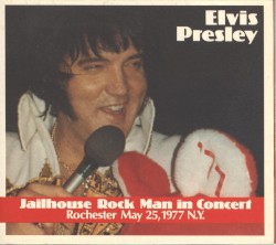 Jailhouse Rock Man In Concert album by Elvis Presley