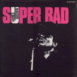 Super Bad album by James Brown
