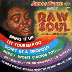 James Brown Sings Raw Soul album by James Brown