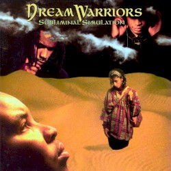 Subliminal Simulation album by Dream Warriors