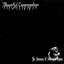 The Dawning of Mournful Hymns