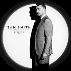Writing's on the Wall album by Sam Smith