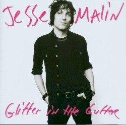Glitter in the Gutter album by Jesse Malin