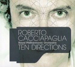 Ten Directions album by Roberto Cacciapaglia