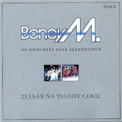 25 Jaar Na Daddy Cool album by Boney M.