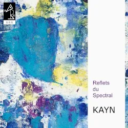 Reflets du Spectral album by Roland Kayn