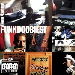 The Troubleshooters album by Funkdoobiest