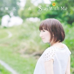 Stay With Me album by Yui Horie