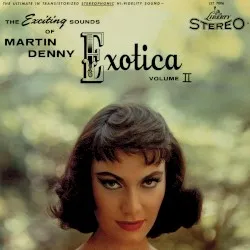 Exotica Volume II album by Martin Denny