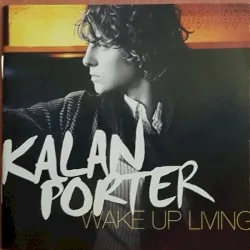 Wake Up Living album by Kalan Porter