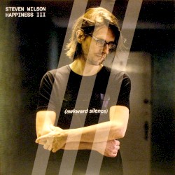 Happiness III album by Steven Wilson
