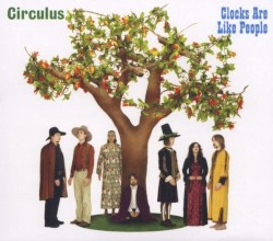 Clocks Are Like People album by Circulus