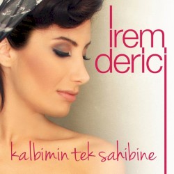 Kalbimin Tek Sahibine album by İrem Derici