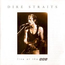 Live at the BBC album by Dire Straits