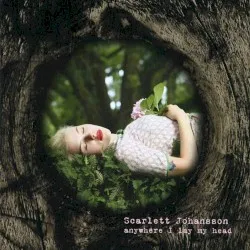 Anywhere I Lay My Head album by Scarlett Johansson