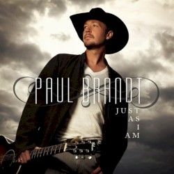 Just as I Am album by Paul Brandt