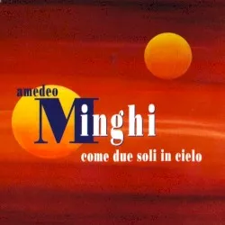 Come due soli in cielo album by Amedeo Minghi