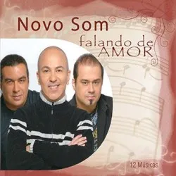 Falando de Amor album by Novo Som
