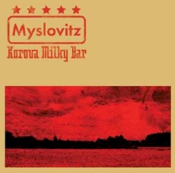 Korova Milky Bar album by Myslovitz