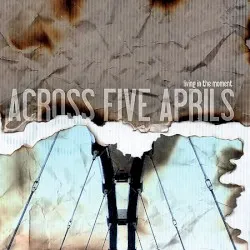 Living in the Moment album by Across Five Aprils