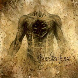 The Cure for Happiness album by Ashes You Leave