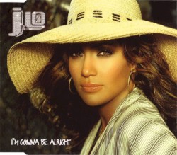 I'm Gonna Be Alright album by Jennifer Lopez