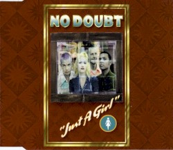 Just a Girl album by No Doubt
