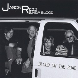 Blood on the Road album by Jason Ricci and New Blood