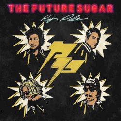 The Future Sugar album by Rey Pila