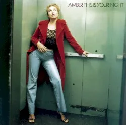 This Is Your Night album by Amber