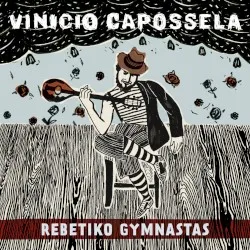 Rebetiko Gymnastas album by Vinicio Capossela