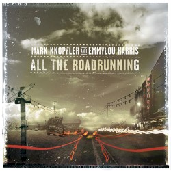 All the Roadrunning album by Mark Knopfler