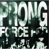 Force Fed album by Prong