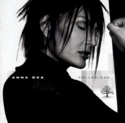 Collezione album by Anna Oxa