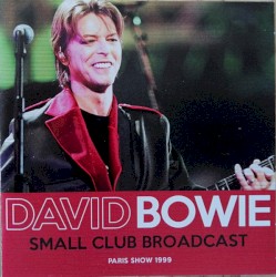 Something in the Air (Live Paris 99) album by David Bowie