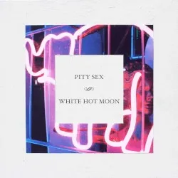 White Hot Moon album by Pity Sex