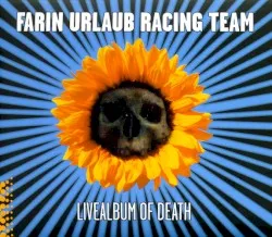 Livealbum of Death album by Farin Urlaub Racing Team