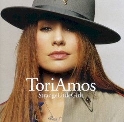 Strange Little Girls album by Tori Amos